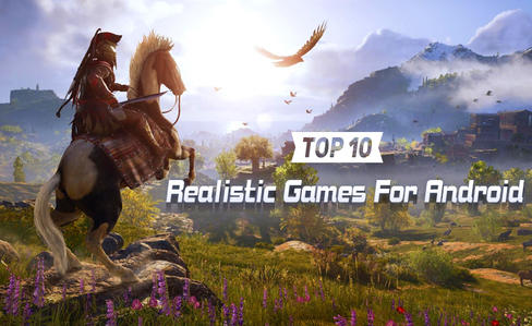 Download Top 10 Realistic Games For Android for Andriod | playmods.net
